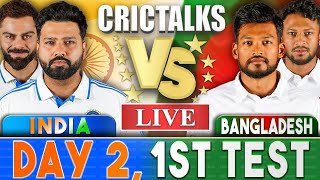 Live IND Vs BAN 1st Test  Day 2 Session 3  Live Scores amp Commentary  India vs Bangladesh [upl. by Eisler]