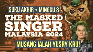 THE MASKED SINGER MALAYSIA 4 Minggu 8 Musang ialah Yusry KRU [upl. by Gascony]