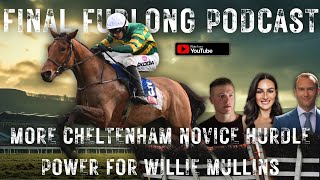 More Cheltenham Novice Hurdle Power for Willie Mullins [upl. by Hoang798]