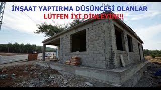 LÜTFEN DİKKAT I inşaat maliyet yalanlarına inanmayın doğru maliyet nasıl öğrenilir [upl. by Akceber]