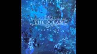 The Ocean  10  Demersal Cognitive Dissonance Instrumental [upl. by Airel86]