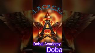 Dobal Academy A1 [upl. by Justina323]