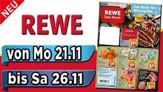 REWE Prospekt  Angebote und Aktionen  Gültig von 2111 Bis 2611 [upl. by Henry]