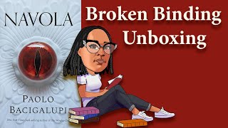 Navola by Paolo Bacigalupi Broken Binding Special Edition Unboxing [upl. by Aciraa60]