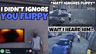 Flippy Asks Matt About IGNORING HIM At THE RACE amp Matt Reacts to IT  NOPIXEL 40 GTA RP [upl. by Zipnick]