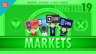 Markets Efficiency and Price Signals Crash Course Economics 19 [upl. by Suhpesoj]