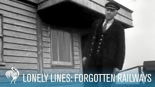 Lonely Lines Britains Forgotten Railways  British Pathé [upl. by Mitzie]