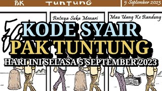 Kode Syair Pak Tuntung Hari Ini Selasa 5 September 2023 Hk Sgp Sdy [upl. by Clein]