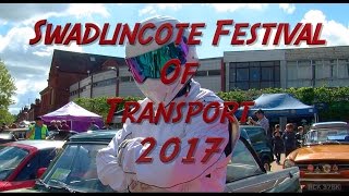 Swadlincote Festival Of Transport 2017 [upl. by Ariay760]