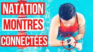 ⌚️ Les MONTRES CONNECTEES en natation  INDISPENSABLE ou GADGET [upl. by Amla289]