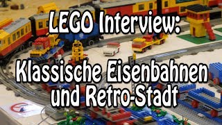 Klassische LEGO Eisenbahnen und RetroStadt Interview Stein Hanse 2019 [upl. by Carper]