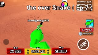 the over snake  ep 7 [upl. by Hsirt]