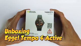 UNBOXING EGGEL TEMPO 4 Active [upl. by Rusel]