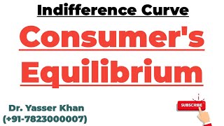 Consumers Equilibrium  Ordinal Utility Analysis  Indifference Curve Analysis  Economics  UPSC [upl. by Cloe]