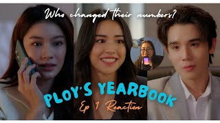 Ploys Yearbook หนังสือรุ่นพลอย EP 1 Reaction PloysYearBookEP1 GMMTV Reaction thaiseries [upl. by Venita614]