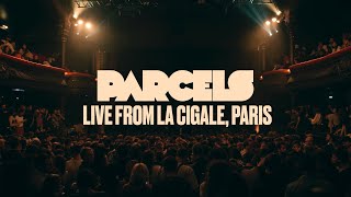 Parcels  Live from La Cigale Paris 05112021 [upl. by Russon175]