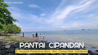 Pantai Cipandan  Kec Ciemas Sukabumi  Family Trip [upl. by Ymas192]