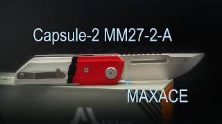 Capsule2 от Maxace MM272A WhiteRed maxace maxaceknife [upl. by Bailie375]