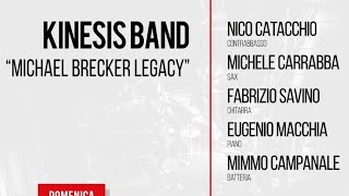 quotMichael Brecker Legacyquot  Kinesis Band 1° set [upl. by Pincus]