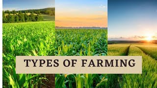 Types of farming  subsistence farming amp commercial farming [upl. by Tempest]