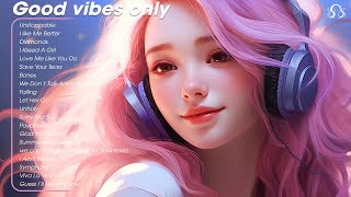 Good vibes only 😎 Cheerful morning playlist  Top chill songs spotify playlist 2024 [upl. by Huskey]