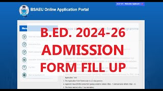 BED 202426 ফর্ম ফিল আপ কীভাবে করবে  BEd 202426 Application Form Fill Up guidance Video [upl. by Andrej]