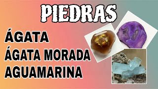 PIEDRAS PODEROSAS  Ágata – Ágata morada – Aguamarina  Diccionario Esotérico [upl. by Youngran]