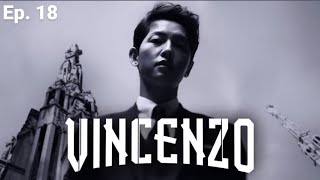 Vincenzo  Episode 18 Song joongki amp Jeon been  Hindi Dubbed [upl. by Autum282]