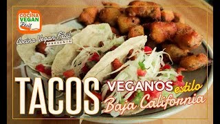 Tacos estilo Ensenada Baja California con setas Cocina Vegan Fácil [upl. by Aiepoissac143]