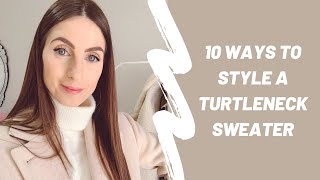 10 Ways To Wear a Turtleneck Sweater [upl. by Llertnac618]