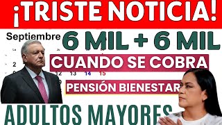 😭ADIOS 😭PENSION 📢SE TERMINA Adultos Mayores 📆𝐀𝐌𝐋𝐎 ¡PAGOS AGOSTO𝐒𝐄𝐏𝐓𝐈𝐄𝐌𝐁𝐑𝐄 y 1 DE 𝐎𝐂𝐓𝐔𝐁𝐑𝐄  12 MIL [upl. by Mil]