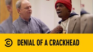 Denial Of A Crackhead  Chappelles Show  Comedy Central Africa [upl. by Jervis]