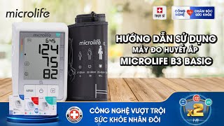 HƯỚNG DẪN SỬ DỤNG MÁY ĐO HUYẾT ÁP B3 BASIC MICROLIFE [upl. by Nitsuga764]