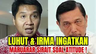 Maruarar Sirait Mendapatkan Wejangan dari Luhut Binsar Panjaitan dan Irma Chaniago  Soal Attitude [upl. by Hermia956]