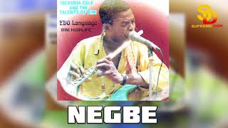 IDEMUDIA COLE TALENTS OF BENIN  NEGBE BENIN MUSIC [upl. by Gnagflow910]