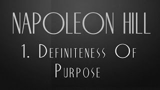 1 Definiteness Of Purpose  Napoleon Hill  Think And Grow Rich [upl. by Eugenie]