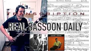 COLTRANES SOLO ON BASSOON  Real Bassoon Daily 15 [upl. by Esertak]