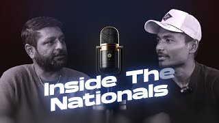 Inside The Nationals ft Rohit Paudel [upl. by Arral]