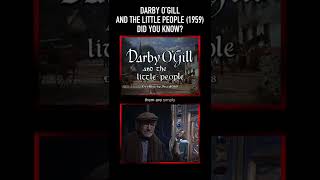 Did you know THIS about DARBY OGILL AND THE LITTLE PEOPLE 1959 [upl. by Aehsa]