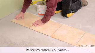 Poser du carrelage au sol  pose des carreaux [upl. by Eppesuig]