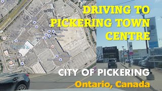 DRIVING TO PICKERING TOWN CENTER City of Pickering Ontario Canada [upl. by Eliezer]