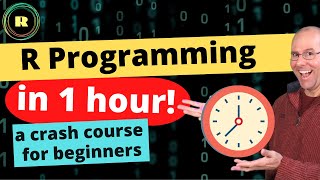 R programming in one hour  a crash course for beginners [upl. by Amuwkuhc]