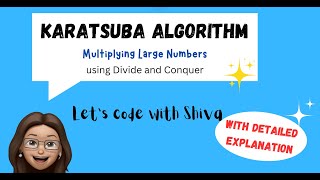 Karatsuba Algorithm  Details and Examples divideandconquer karatsuba datastructuresandalgorithms [upl. by Shirline355]