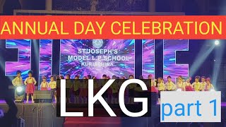 ANNUAL DAY CELEBRATION 2024 LKG  ST JOSEPHS MODEL LP SCHOOL KURIACHIRA Thrissur part 1 [upl. by Catton682]