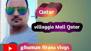 Ghumna firna villaggio mall Qatar 🇶🇦 [upl. by Onihc977]