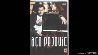 Aco Pejovic  Ako me volis idi od mene  Audio 2008 [upl. by Prouty]