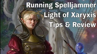 Spelljammer Light of Xaryxis – Review and Tips dnd lazydm [upl. by Utter122]