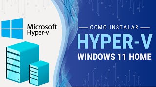 Como Instalar HyperV no Windows 11 Home  Passo a Passo [upl. by Adleremse]