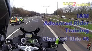 IAM Advanced Rider Training  Observed Ride 6 [upl. by Aihsak]