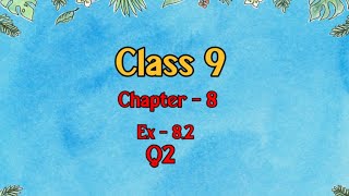 Class 9 l Maths l Ex 82 l Q2 NCERT DreamWorldXlx3uo [upl. by Giacamo]